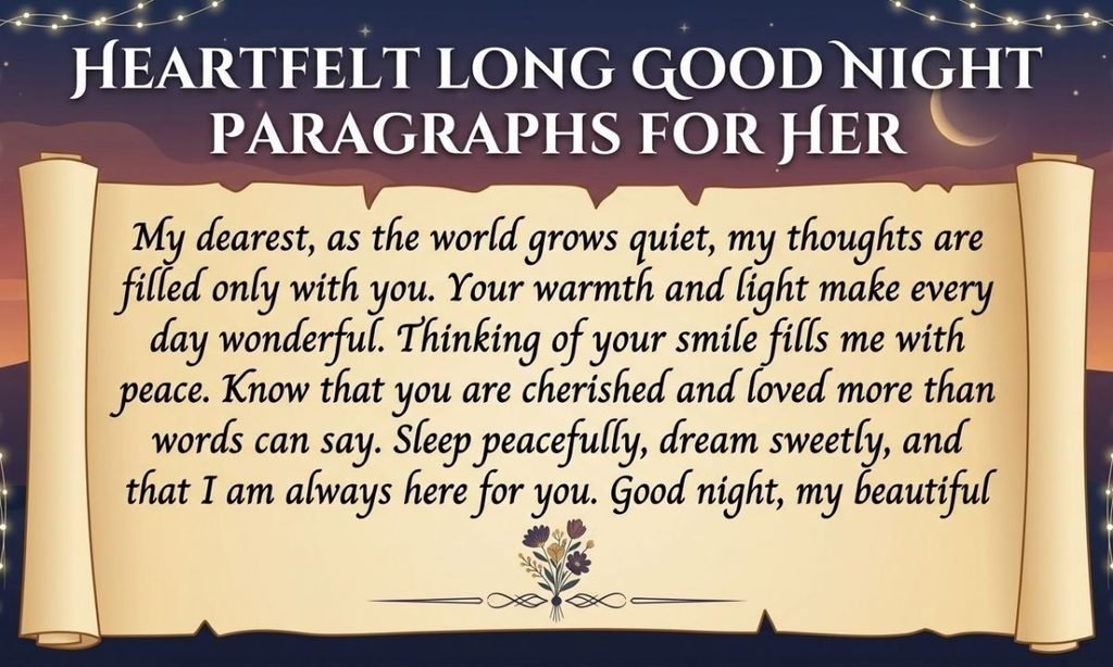 Heartfelt Long Good Night Paragraphs for Her