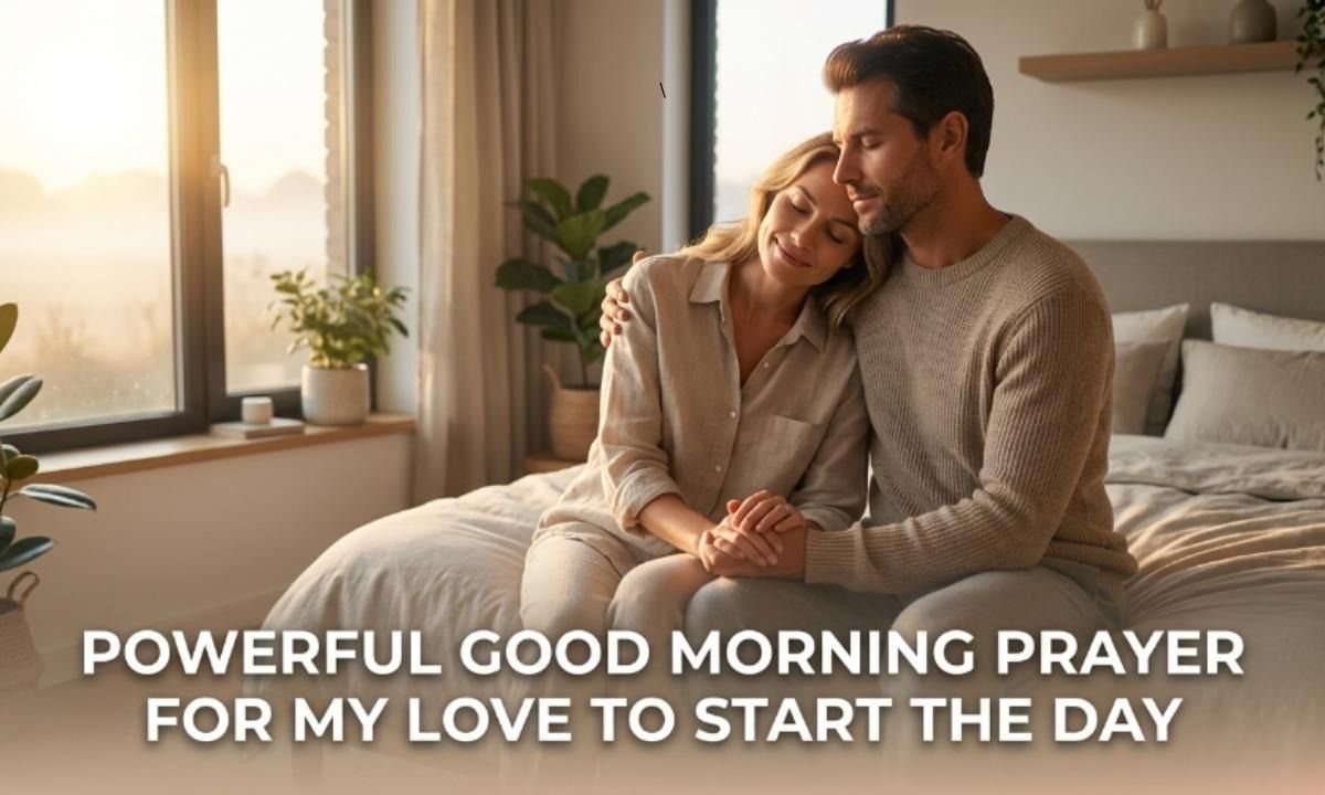 good morning prayer for my love