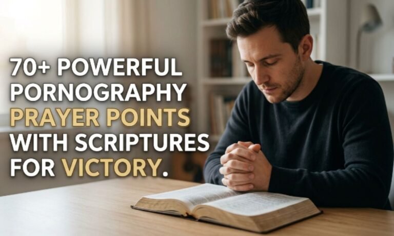 pornography prayer points with scriptures